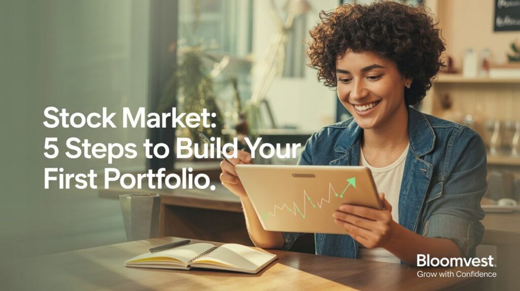 Stock Market: 5 Steps To Build Your First Portfolio